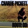 Charlie Pickett - Route 33 (LP)